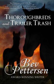 Thoroughbreds and Trailer Trash Read online