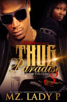 Thug Paradise 3: Forever Thuggin Read online