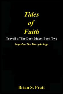 Tides of Faith: Travail of The Dark Mage Book Two Read online