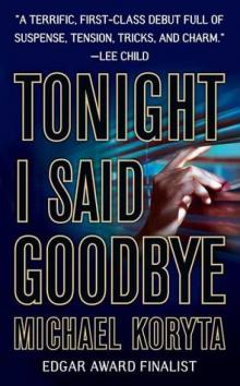 Tonight I Said Goodbye lp-1 Read online