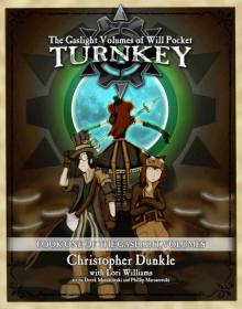 Turnkey (The Gaslight Volumes of Will Pocket Book 1)