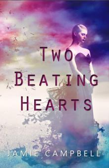 Two Beating Hearts Read online