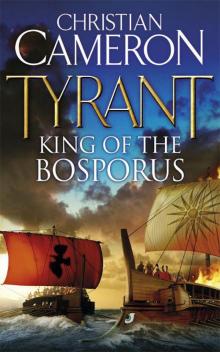 Tyrant: King of the Bosporus Read online