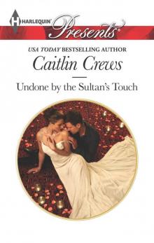 Undone by the Sultan's Touch Read online