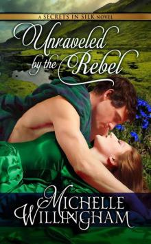 Unraveled By The Rebel Read online