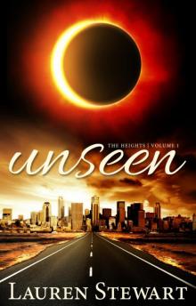 Unseen (The Heights, Vol. 1)