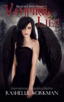 Vampire Lies (Blood and Snow Season Book 1) Read online
