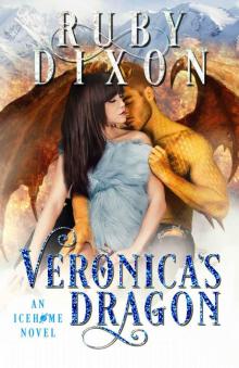 Veronica’s Dragon: Icehome Book Two Read online