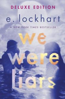 We Were Liars Deluxe Edition Read online