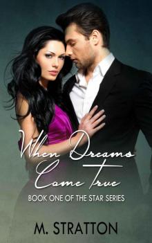 When Dreams Come True (The Star Series Book 1)