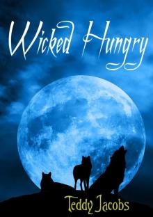 Wicked Hungry Read online
