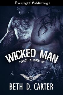 Wicked Man (Forgotten Rebels MC Book 2) Read online