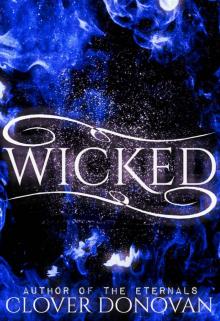 Wicked (The Drake Chronicles Book 1) Read online