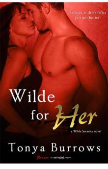 Wilde for Her (A Wilde Security Novel) (Entangled Brazen)