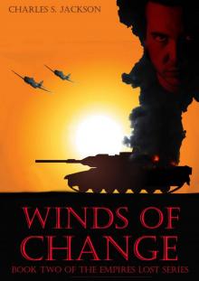 Winds of Change (Empires Lost Book 2) Read online