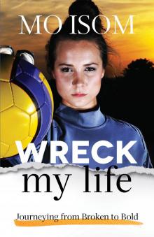 Wreck My Life Read online