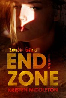 Zombie Games Book Five (End Zone) Read online