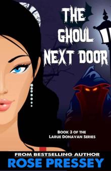 3 The Ghoul Next Door Read online