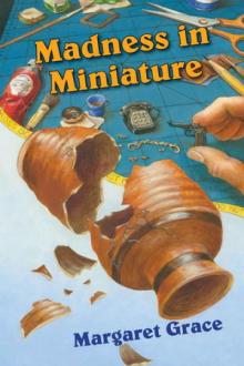 7 Madness in Miniature Read online