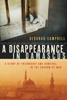 A Disappearance in Damascus Read online