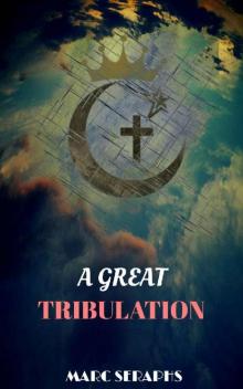 A Great Tribulation Read online