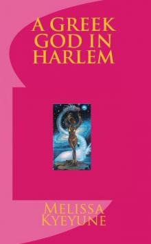 A Greek God In Harlem Read online