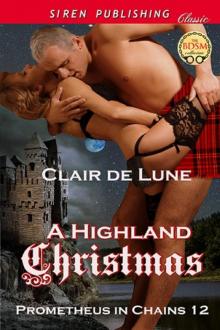 A Highland Christmas [Prometheus in Chains 12] (Siren Publishing Classic) Read online