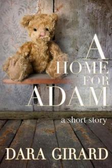A Home for Adam (A Short Story) Read online