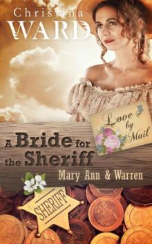 A Mail Order Bride for the Sheriff: Mary Ann & Warren (Love by Mail 4) Read online