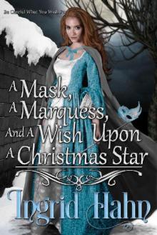 A Mask, A Marquess, and a Wish Upon a Christmas Star Read online