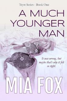 A Much Younger Man (Tryst Series Book 1) Read online