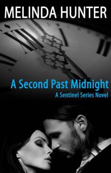 A Second Past Midnight (The Sentinels) Read online