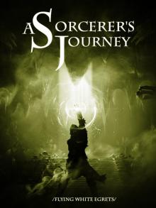 A Sorcerer's Journey, 2 Read online