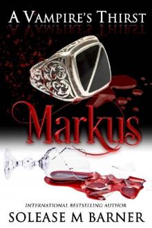 A Vampire's Thirst : Markus Read online