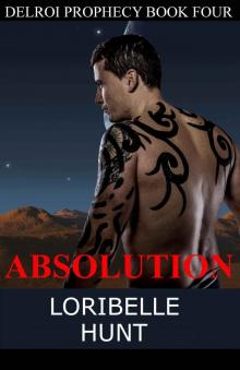Absolution (Delroi Prophecy Book 4) Read online
