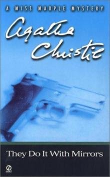 Agatha Christie - They Do It With Mirrors