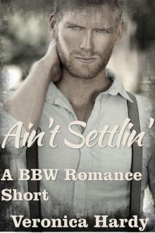 Ain't Settling: A BBW Romance Read online