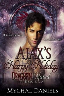 Ajax's Harpy Holiday: Dragofin Mated: Book 1 (A Dragon-Gyphon Shifter Curvy Paranormal-Fantasy-Scifi Romance Series) (Dragonfin Clan Mated) Read online