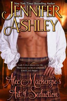 Alec Mackenzie's Art of Seduction: Mackenzies (Mackenzies Series Book 9)