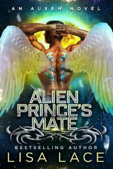 Alien Prince's Mate: An Auxem Novel Read online