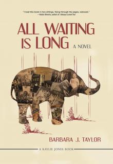 All Waiting Is Long Read online