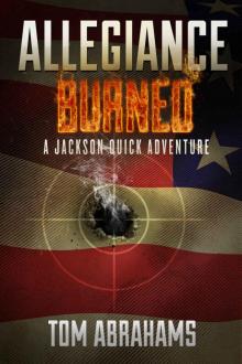 Allegiance Burned: A Jackson Quick Adventure Read online