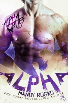 Alpha (A Paranormal Alpha-Shifter Romance) (Alpha Bites Book 1)