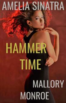 Amelia Sinatra: Hammer Time Read online