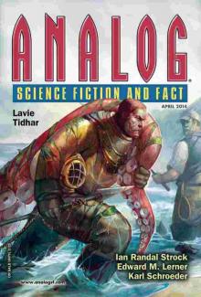 Analog Science Fiction and Fact - 2014-04 Read online