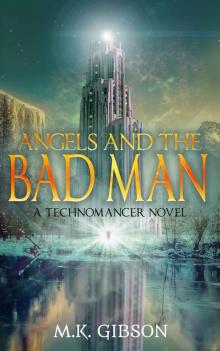 Angels and the Bad Man Read online