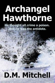 ARCHANGEL HAWTHORNE (A Thriller) Read online