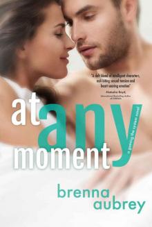 At Any Moment (Gaming The System Book 3)