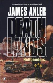 Axler, James - Deathlands 65 - Hellbenders