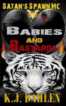 Babies & Bastards (Satan's Spawn MC Book 3) Read online